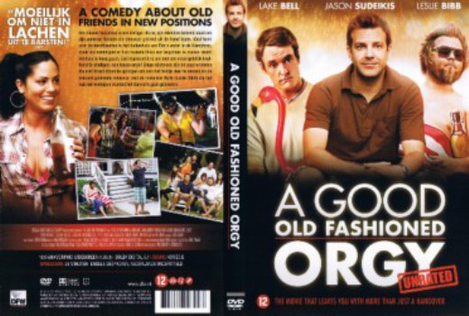 poster A Good Old Fashioned Orgy  (2011)